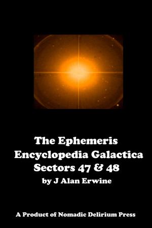 Book cover of The Ephemeris Encyclopedia Galactica: Sectors Forty-Seven & Forty-Eight
