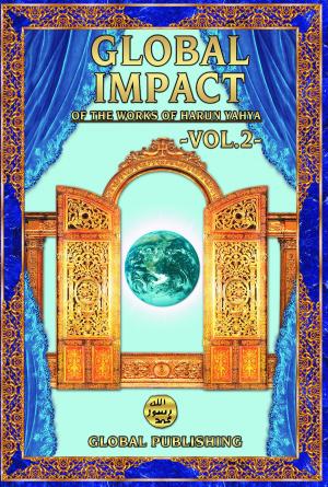 Book cover of Global Impact of the Works of Harun Yahya Vol. 2