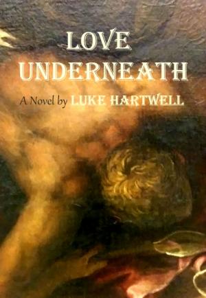 Cover of the book Love Underneath by Oscar Wilde