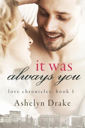 Cover of the book It Was Always You by Mary Martinez