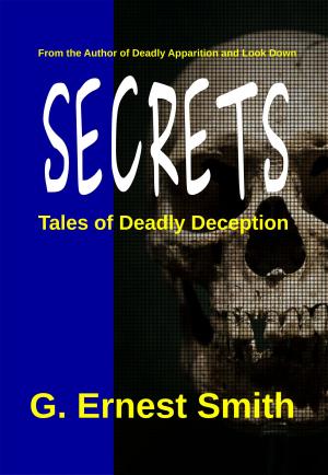 Book cover of Secrets: Tales of Deadly Deception