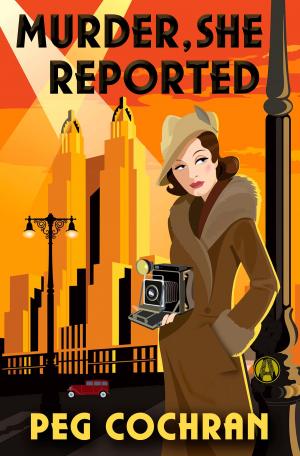 Cover of the book Murder, She Reported by Robert Harris