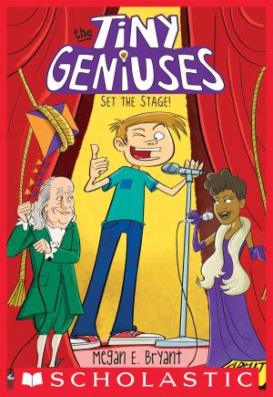 Cover of the book Set the Stage! (Tiny Geniuses #2) by Mike Thaler