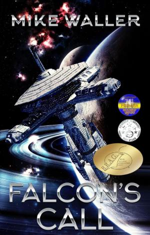 Cover of the book Falcon's Call by A. G. Moye