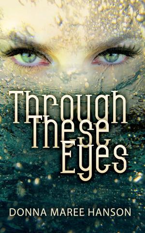 Book cover of Through These Eyes