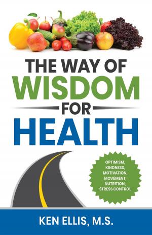 Cover of the book The Way of Wisdom for Health by Jill Hesson