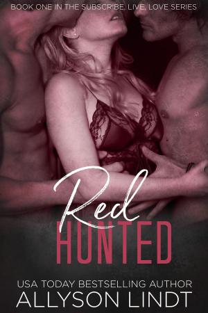 Cover of the book Red Hunted by Sotia Lazu