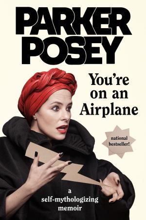 Cover of the book You're on an Airplane by Earlene Fowler