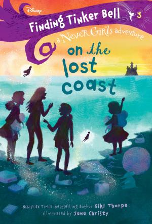 Cover of the book Finding Tinker Bell #3: On the Lost Coast (Disney: The Never Girls) by Jan Bozarth