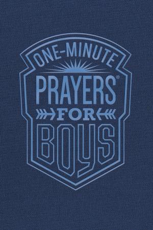 Cover of the book One-Minute Prayers® for Boys by Lysa TerKeurst, Hope TerKeurst Houser