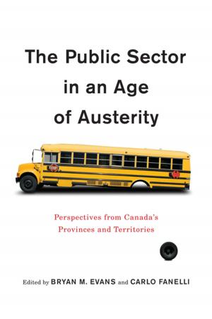 Cover of the book The Public Sector in an Age of Austerity by Truth and Reconciliation Commission of Canada