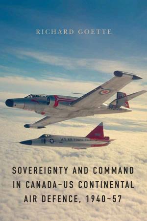 Cover of the book Sovereignty and Command in Canada–US Continental Air Defence, 1940–57 by Colin McCullough