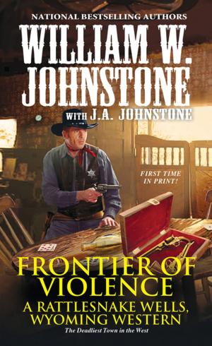 Cover of the book Frontier of Violence by William W. Johnstone