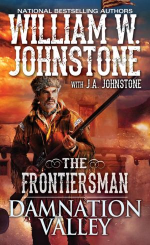 Cover of the book Damnation Valley by William W. Johnstone, J.A. Johnstone