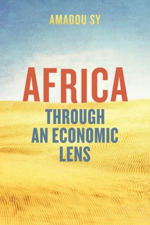 Cover of the book Africa through an Economic Lens by David R. Mares, Harold  A. Trinkunas