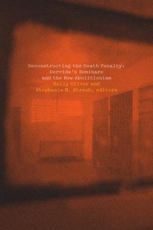 Cover of the book Deconstructing the Death Penalty by Jason Maxwell