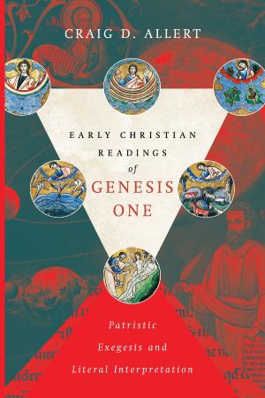 Cover of the book Early Christian Readings of Genesis One by Meic Pearse