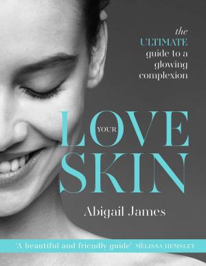 Cover of the book Love Your Skin by Jo McAuley