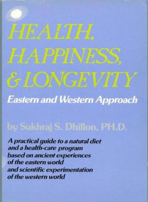Cover of the book Health, Happiness, and Longevity by American Heart Association