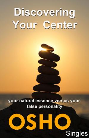 Cover of the book Discovering Your Center by Gianfranco Pastore