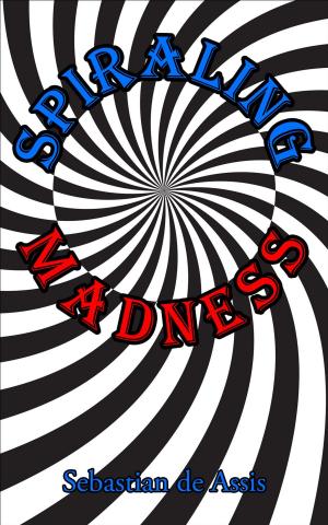Cover of Spiraling Madness