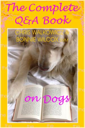 Book cover of The Complete Q & A Book on Dogs