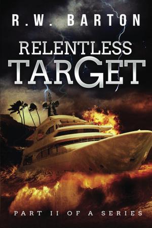 Cover of the book Relentless Target by Ismael Nalub