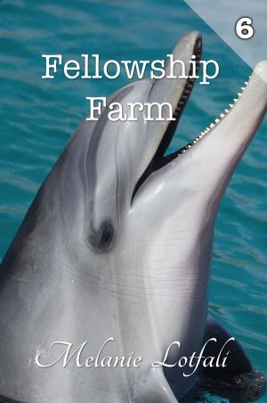Cover of Fellowship Farm 6