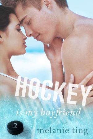 bigCover of the book Hockey Is My Boyfriend, Part Two by 