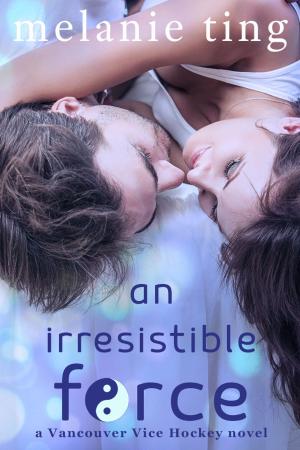Cover of the book An Irresistible Force by Alessia Esse
