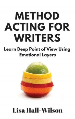 Book cover of Method Acting For Writers