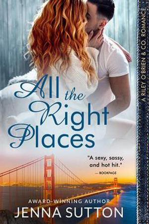 Book cover of All the Right Places (Riley O'Brien & Co. #1)