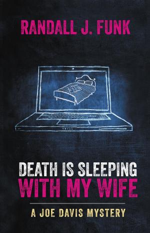 Book cover of Death is Sleeping with My Wife