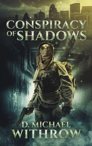 Cover of the book Conspiracy of Shadows by F. Paul Wilson, Yvonne Navarro, Thomas F. Monteleone