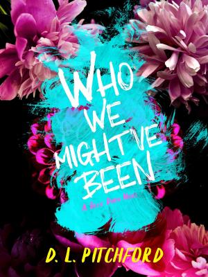 Cover of the book Who We Might've Been by Noel Gray