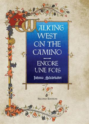 Cover of the book Walking West on the Camino--Encore Une Fois by Dick Schaap, Mort Gerberg