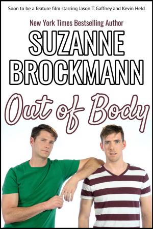Cover of the book Out of Body by Suzanne Brockmann, Melanie Brockmann