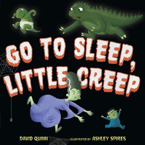 Cover of the book Go to Sleep, Little Creep by Gary Paulsen, Ruth Wright Paulsen