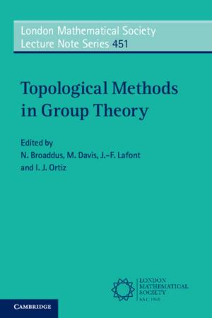 Cover of the book Topological Methods in Group Theory by Grégoire Webber, Paul Yowell, Richard Ekins, Maris Köpcke, Bradley W. Miller, Francisco J. Urbina
