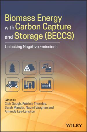 Cover of the book Biomass Energy with Carbon Capture and Storage (BECCS) by John M. Fryxell, Anthony R. E. Sinclair, Graeme Caughley