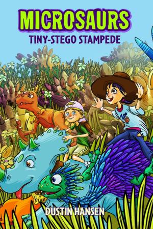 Cover of the book Microsaurs: Tiny-Stego Stampede by Caprice Crane
