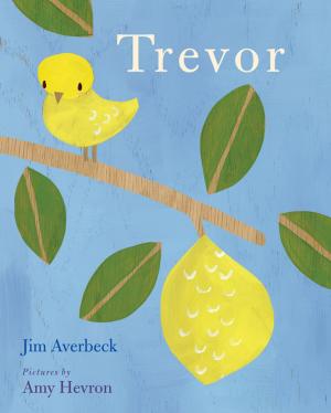 Cover of the book Trevor by Jessixa Bagley