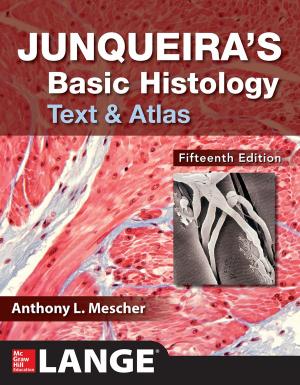 Cover of Junqueira's Basic Histology: Text and Atlas, Fiifteenth Edition