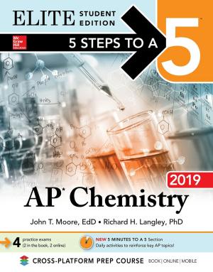 Cover of the book 5 Steps to a 5: AP Chemistry 2019 Elite Student Edition by Dave Ulrich, David Kryscynski, Wayne Brockbank, Mike Ulrich