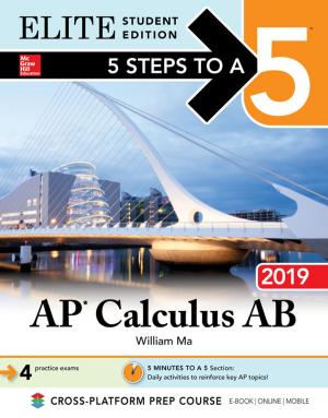 Cover of the book 5 Steps to a 5: AP Calculus AB 2019 Elite Student Edition by Editors of McGraw-Hill