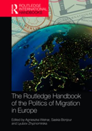 Cover of the book The Routledge Handbook of the Politics of Migration in Europe by Martin Knapp, Paul Cambridge, Corinne Thomason, Jennifer Beecham, Caroline Allen, ROBIN Darton