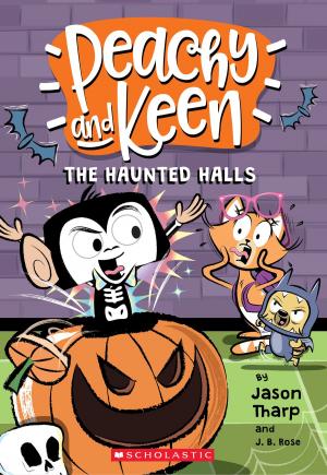 Cover of the book The Haunted Halls (Peachy and Keen) by Clifford Riley