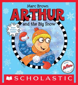 Cover of the book Arthur and the Big Snow by Dav Pilkey