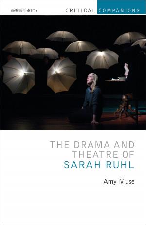 Book cover of The Drama and Theatre of Sarah Ruhl