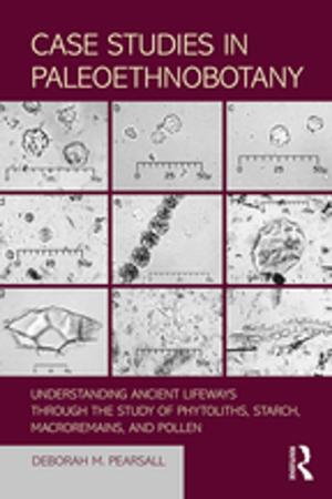 Cover of the book Case Studies in Paleoethnobotany by Joseph L. Chesebro